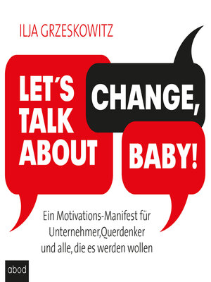cover image of Let's talk about change, baby!